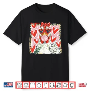 Coquette Leopard Valentine Chicken Hen Blowing Bubble Gum Shirt