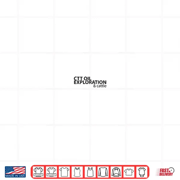 Design Ctt Oil Exploration And Cattle Shirt