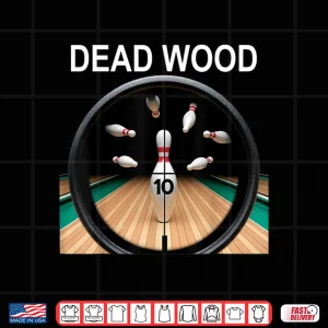 Design Dead Wood White Lettering Shirt