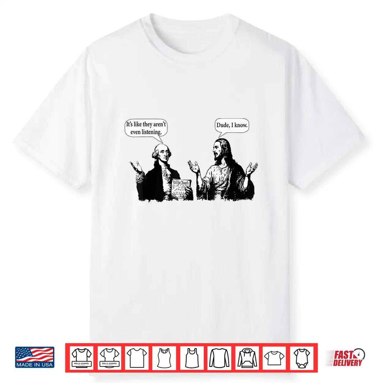 George Washington And Jesus It’S Like They Aren’T Even Shirt George Washington And Jesus It’S Like They Aren’T Even Shirt