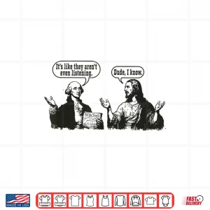 Design George Washington Jesus Funny Historical Religious Meme Shirt