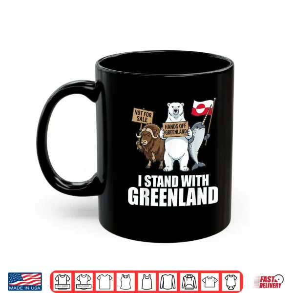 I Stand With Greenland Flag Support Greenlanders Shirt 3 Mug I Stand With Greenland Flag Support Greenlanders Shirt