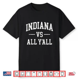 Indiana Throwback Design Classic Indiana Vs All Y’All Shirt