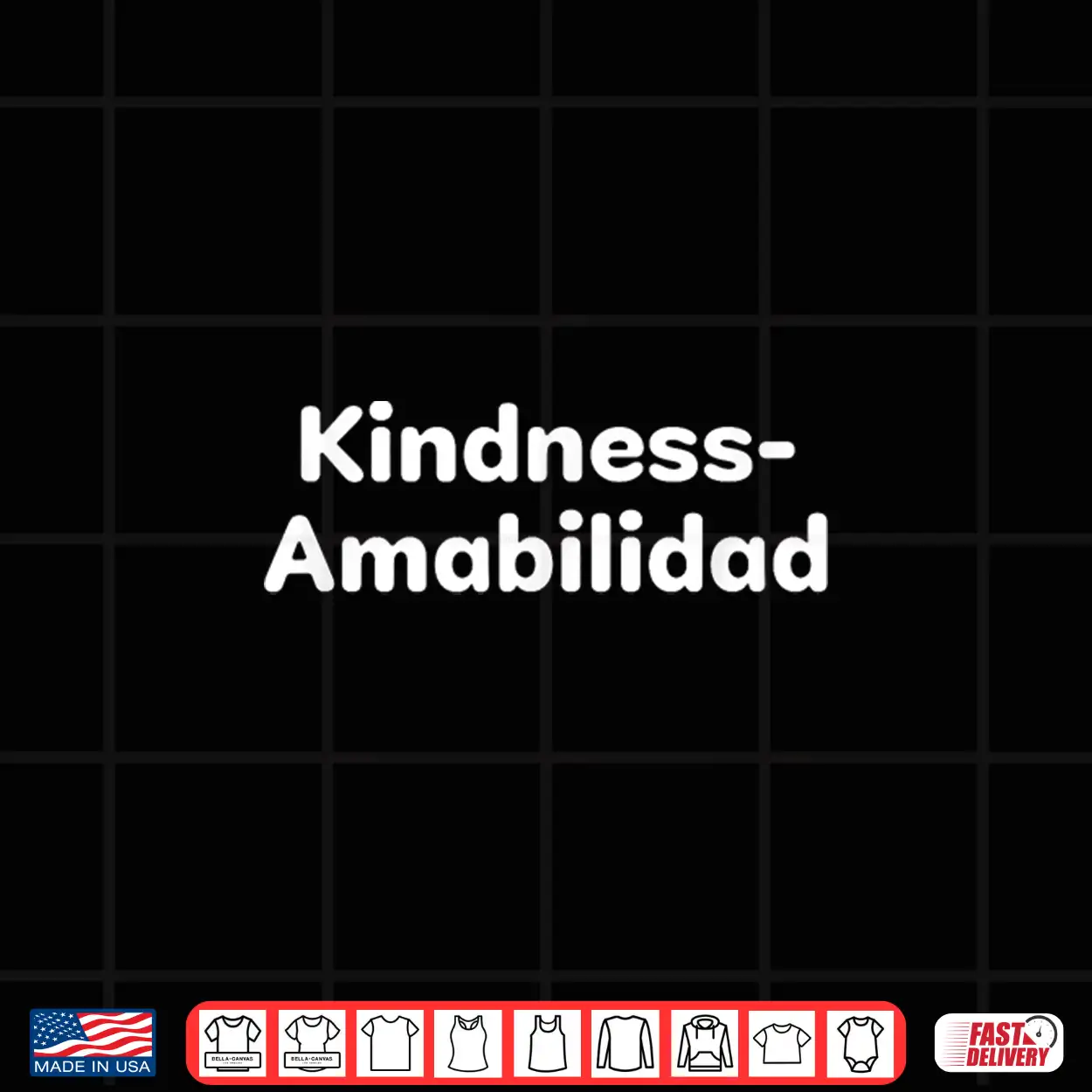 Kindness Amabilidad Front And Back Shirt Kindness Amabilidad Front And Back Shirt