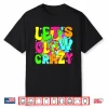 Party 80S Group Team Lets Crazy Retro Colorful Quote Glowing Shirt