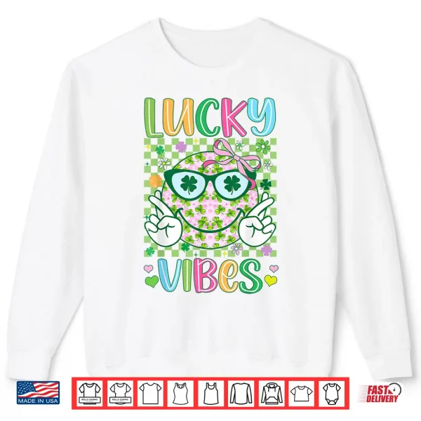 St Patricks Day Lucky Vibes Shamrock Women Girls Kids Irish Shirt 2 Sweatshirt St Patricks Day Lucky Vibes Shamrock Women Girls Kids Irish Shirt