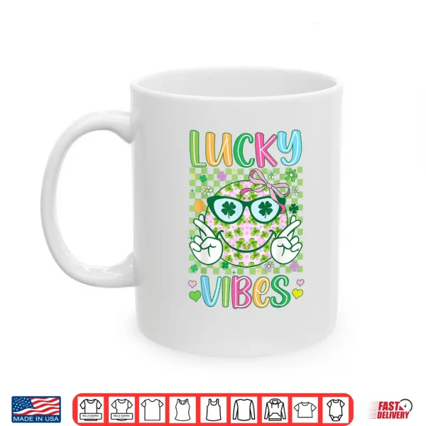 St Patricks Day Lucky Vibes Shamrock Women Girls Kids Irish Shirt 3 Mug St Patricks Day Lucky Vibes Shamrock Women Girls Kids Irish Shirt