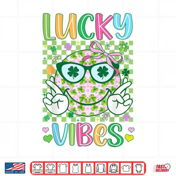 St Patricks Day Lucky Vibes Shamrock Women Girls Kids Irish Shirt 4 Design St Patricks Day Lucky Vibes Shamrock Women Girls Kids Irish Shirt