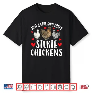 Girl Who Loves Silkie Chicken Lover Silkie Owner Shirt