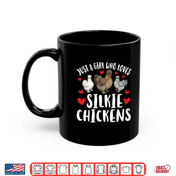 Girl Who Loves Silkie Chicken Lover Silkie Owner Shirt 3 Mug Girl Who Loves Silkie Chicken Lover Silkie Owner Shirt