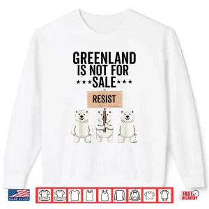 Sweatshirt Greenland Is Not For Sale Polar Bear Greenland Denmark Shirt