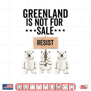Design Greenland Is Not For Sale Polar Bear Greenland Denmark Shirt
