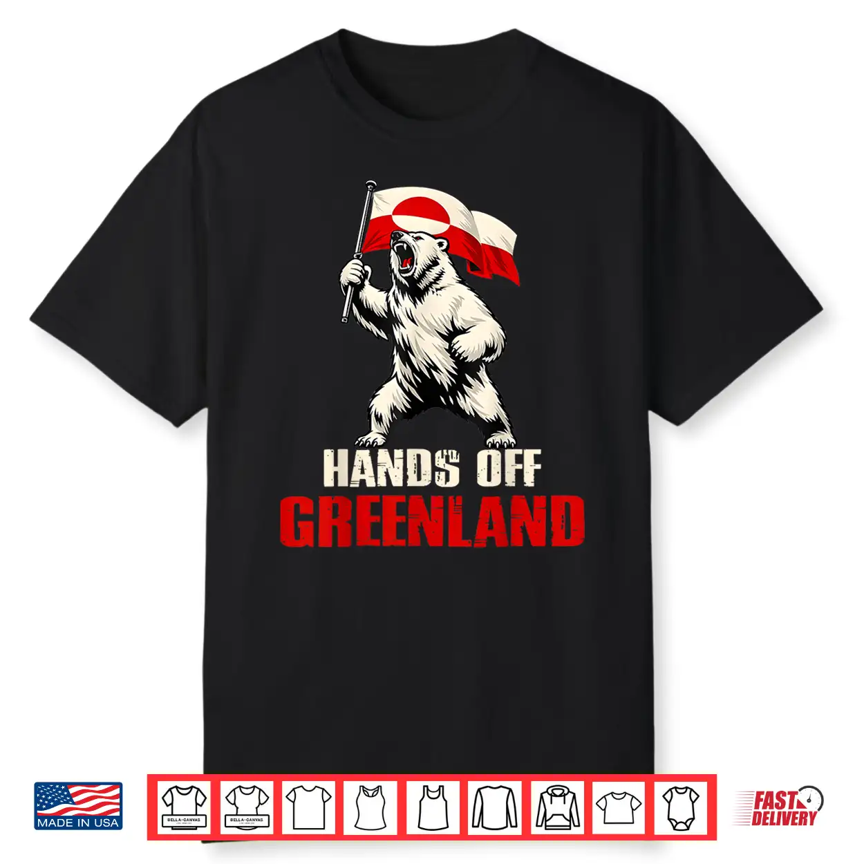 Hands Off Greenland Flag Bear Support Greenland Shirt Shirt Hands Off Greenland Flag Bear Support Greenland Shirt Shirt