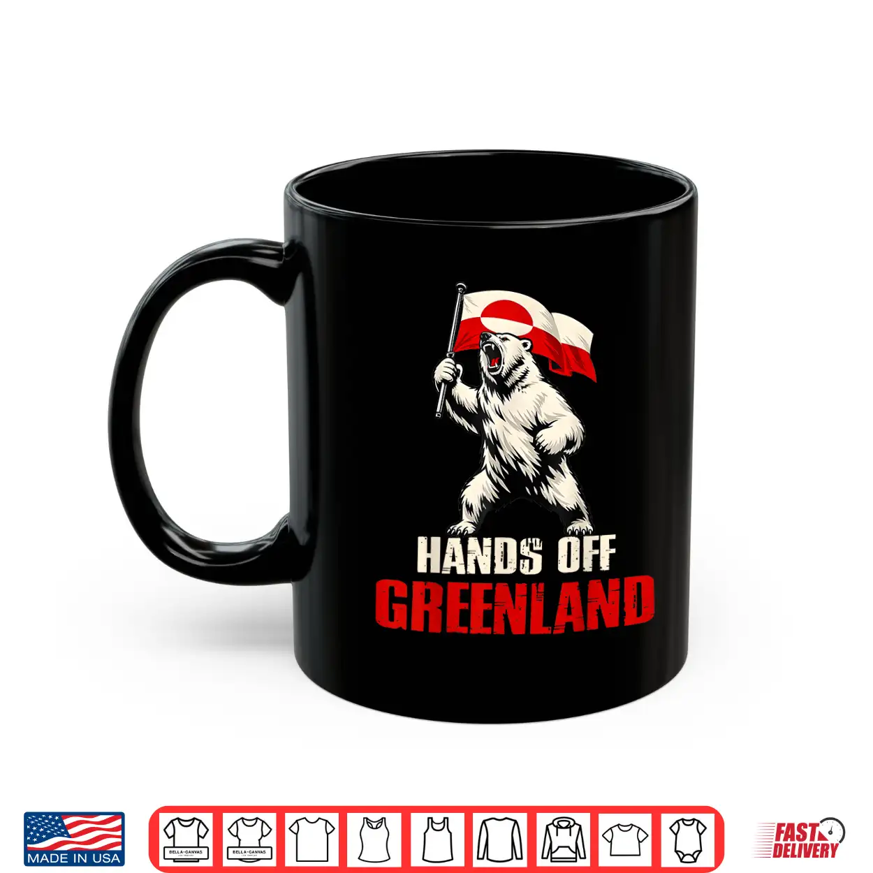 Hands Off Greenland Flag Bear Support Greenland Shirt Shirt Hands Off Greenland Flag Bear Support Greenland Shirt Shirt