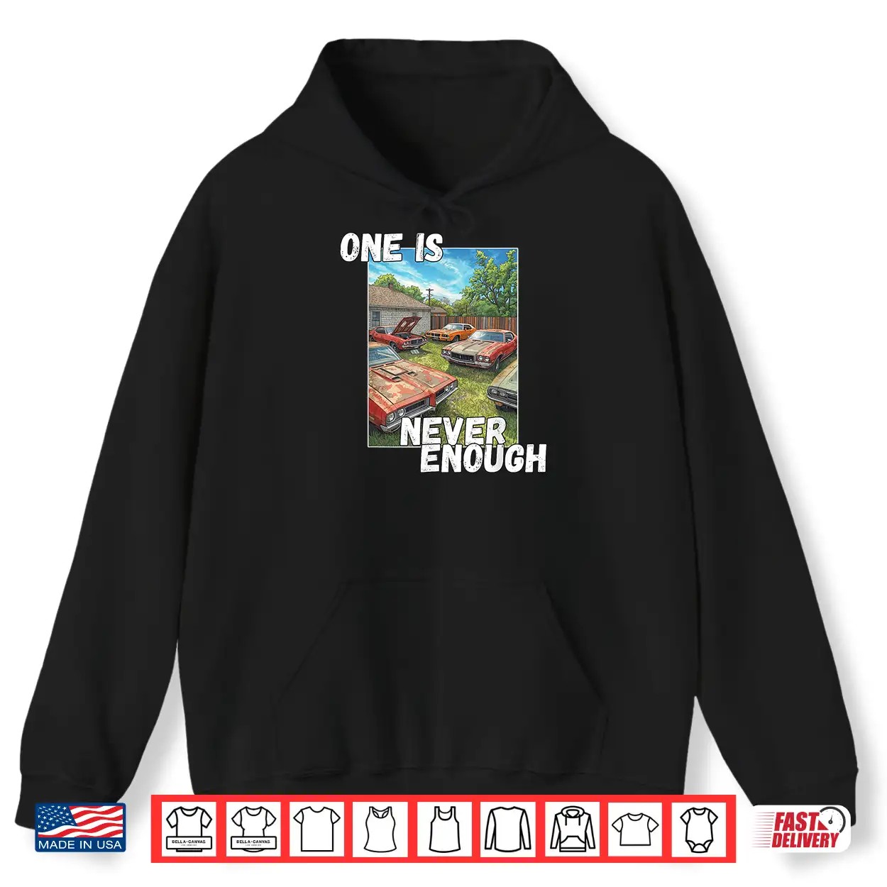 Car One Is Never Enough Funny Classic Automobile Shirt Car One Is Never Enough Funny Classic Automobile Shirt