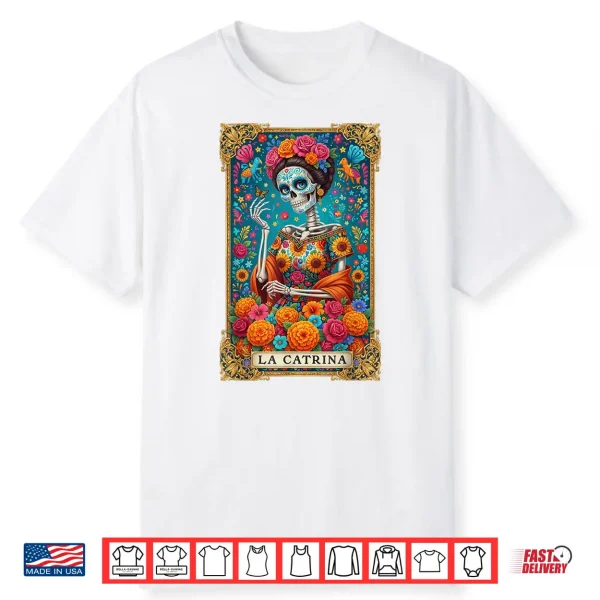 De Los Muertos La Catrina Day Of The Dead Women Sugar Skull Shirt