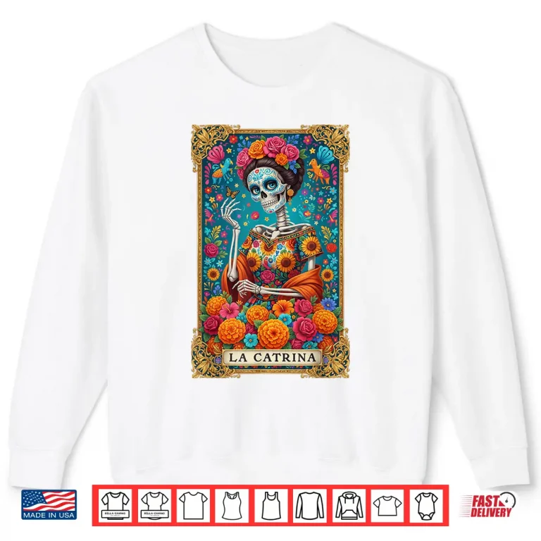 Sweatshirt De Los Muertos La Catrina Day of The Dead Women Sugar Skull Shirt