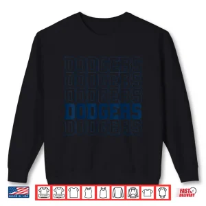 Sweatshirt Dodgers Name Retro Vintage Dodgers Lover Shirt