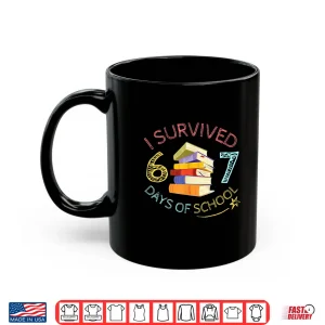 Mug I Survived 67 Days of School Funny 67 Meme Teacher Student Shirt