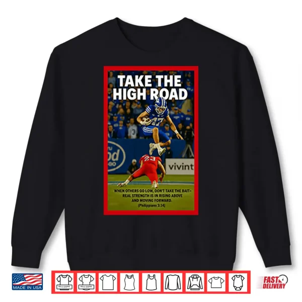 Sweatshirt Bear Bachmeier Take The High Road When Others Go Low Shirt
