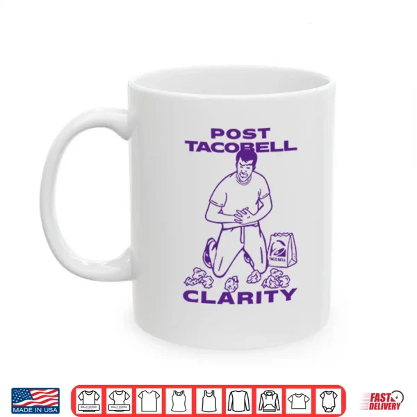 Mug Post Taco Bell Clarity Shirt