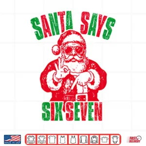 Design Santa Six Seven Christmas Shirt