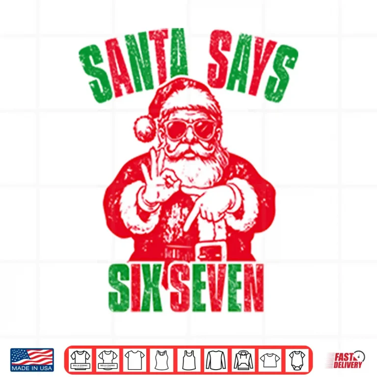 Santa Six Seven Christmas Shirt 4 Design Santa Six Seven Christmas Shirt