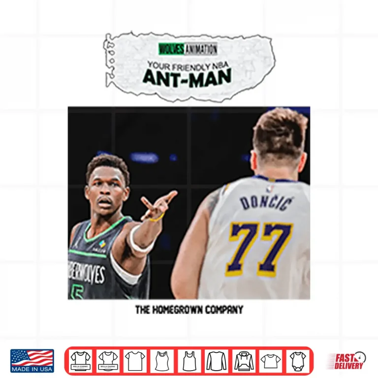 Design Your Friendly NBA Ant Man Anthony Edwards Shirt