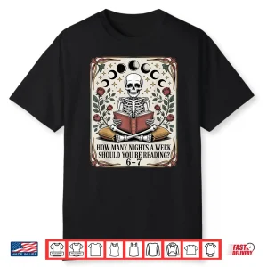 How Many Nights Reading Meme 6 7 Funny Book Lover Shirt