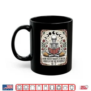 Mug How Many Nights Reading Meme 6 7 Funny Book Lover Shirt