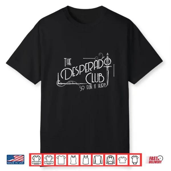 The Desperado Club Sign Sci Fi Book Shirt