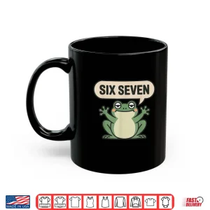 6 7 Frog Meme Brainrot Gaming Kids Humor Shirt 3 Mug 6 7 Frog Meme Brainrot Gaming Kids Humor Shirt