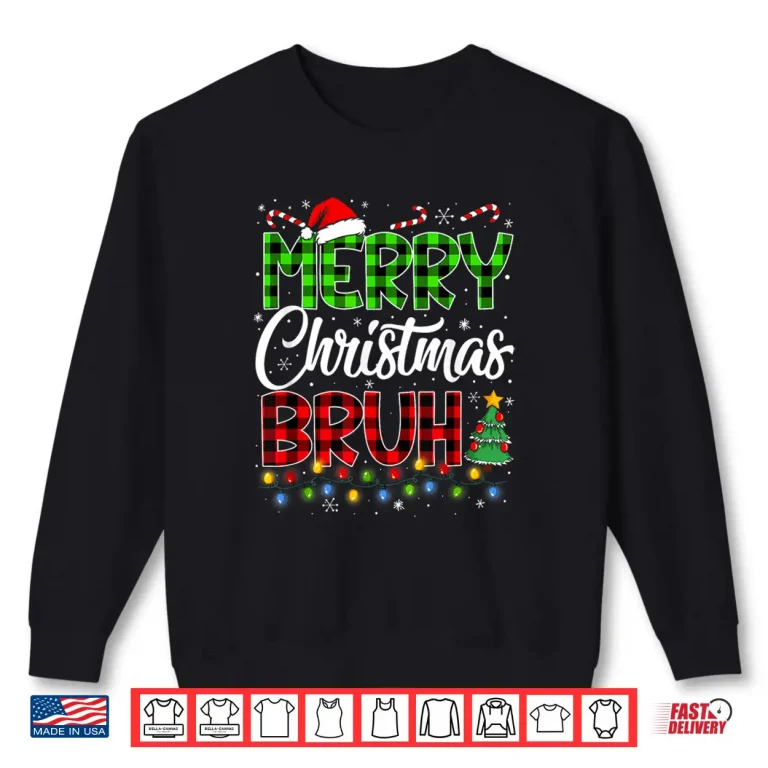 Sweatshirt Merry Christmas Bruh Meme Funny Saying Bro Shirt