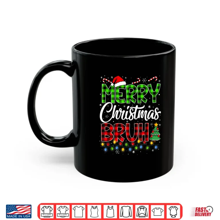 Mug Merry Christmas Bruh Meme Funny Saying Bro Shirt