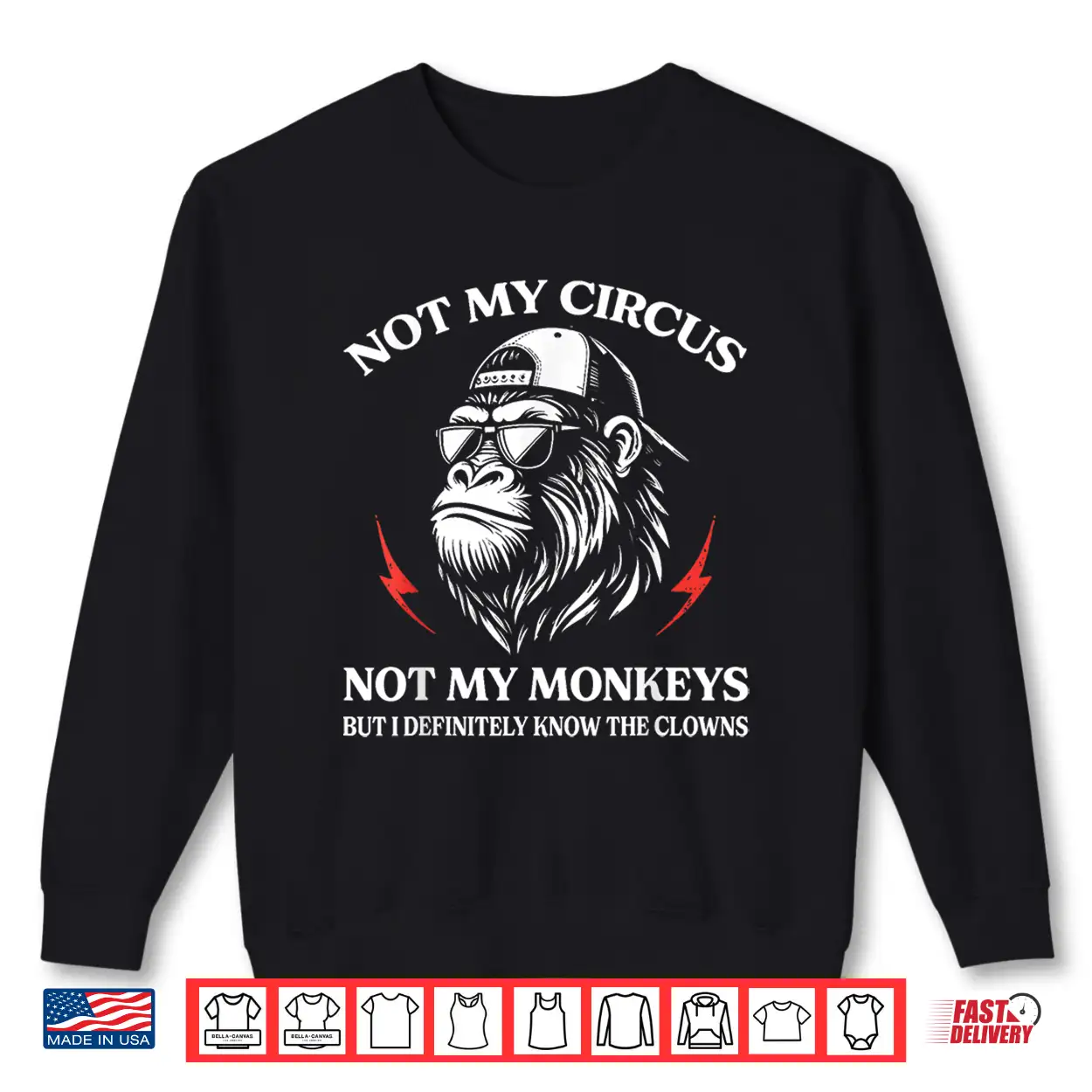 Not My Circus Not My Monkeys But I Know All The Clowns Shirt Not My Circus Not My Monkeys But I Know All The Clowns Shirt