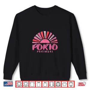 Sweatshirt Porto Portugal Sunrise Shirt