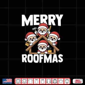 Design Roofer Craftsman Santa Claus Christmas Merry Roofmas Shirt