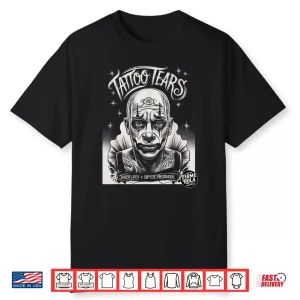 Tattoo Tears Shirt