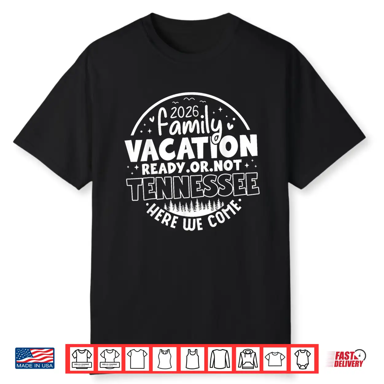 Tennessee Smoky Mountains Family Vacation Gatlinburg 2026 Shirt Tennessee Smoky Mountains Family Vacation Gatlinburg 2026 Shirt