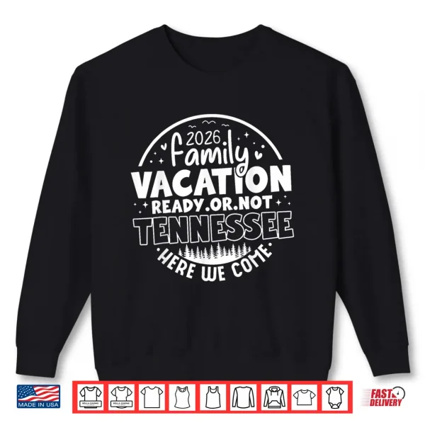 Tennessee Smoky Mountains Family Vacation Gatlinburg 2026 Shirt 2 Sweatshirt Tennessee Smoky Mountains Family Vacation Gatlinburg 2026 Shirt