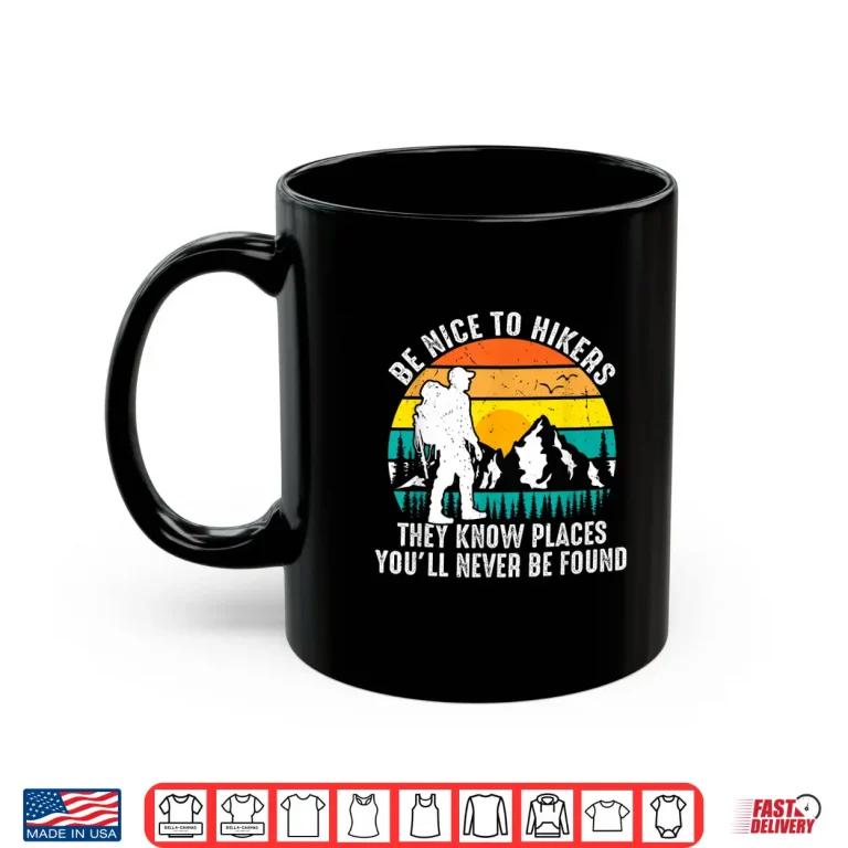 Mug Mountain Hiking Hiker Outdoor Nature Explorer Adventure Shirt