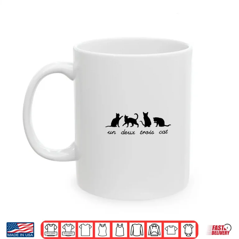 Mug Un Deux Trois Cat Cute Funny French Teacher Pun Cat Lover Shirt
