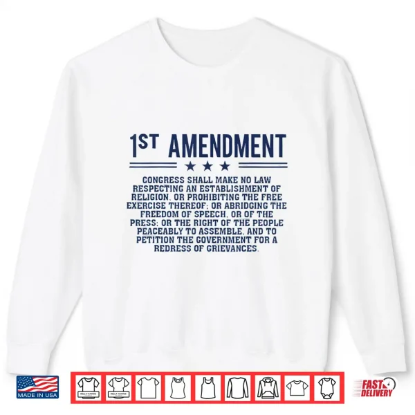 1St First Amendment U.S. Constitution Patriot Shirt 2 Sweatshirt 1st First Amendment U.S. Constitution Patriot Shirt