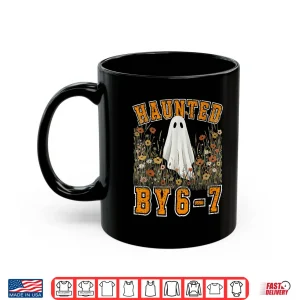 Mug Haunted by 6 7 Ghost Floral 67 Meme Halloween Six Seven Shirt
