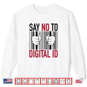 Sweatshirt No Digital ID Shirt