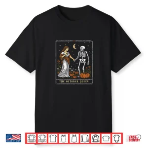 The October Queen Tarot Card Halloween Spooky Season Shirt