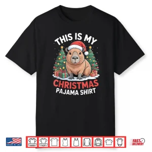 Capybara This Is My Christmas Pajama Shirt