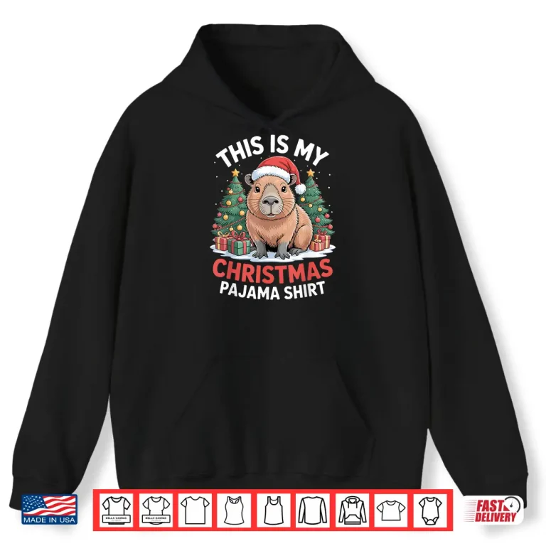 Hoodie Capybara This is My Christmas Pajama Shirt