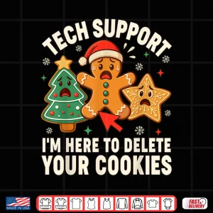 Design Christmas Tech Support Here to Delete Cookies Xmas Shirt 2
