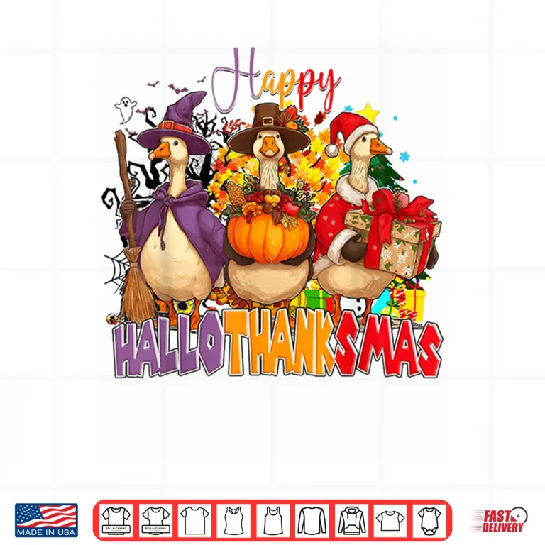 Happy Hallothanksmas Goose Halloween Thanksgiving Christmas Shirt 4 Design Happy Hallothanksmas Goose Halloween Thanksgiving Christmas Shirt